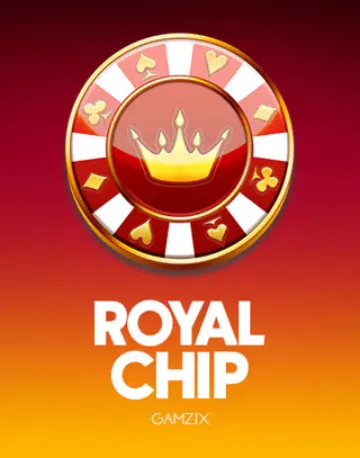 Royal Chip by Gamzix — play at WildHub